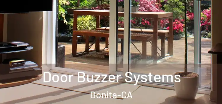  Door Buzzer Systems Bonita-CA