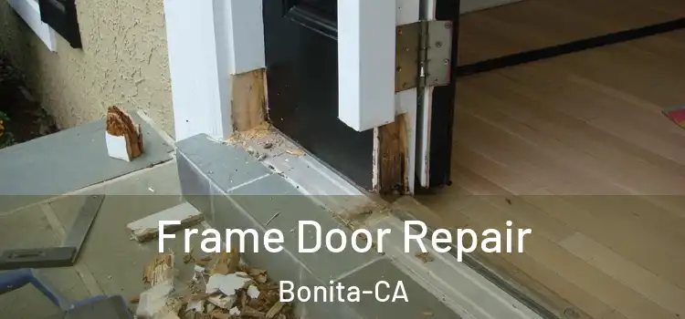  Frame Door Repair Bonita-CA