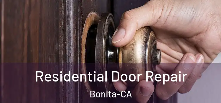  Residential Door Repair Bonita-CA